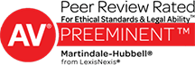 Peer Review Rated for Ethical Standards and Legal Ability Preeminent, Martindale-Hubbell, LexisNexis